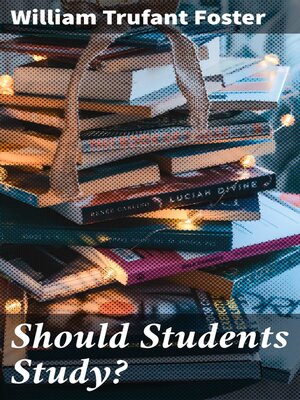 cover image of Should Students Study?